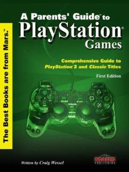 Paperback A Parent's Guide to PlayStation Games: PlayStation 2 and Classic Book
