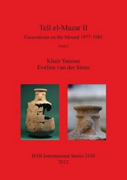 Paperback Tell el-Mazar II: Excavations on the Mound 1977-1981. Field I Book