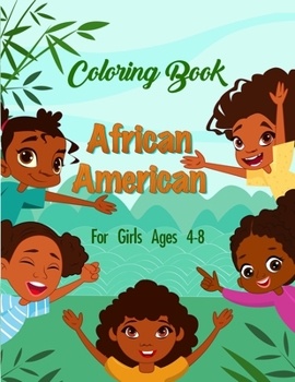 Paperback African American Coloring Book For Girls Ages 4-8 Book