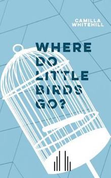 Paperback Where Do Little Birds Go? Book