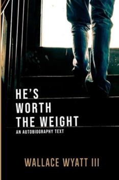 Paperback He's Worth The Weight Book