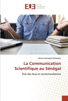 Paperback La Communication Scientifique au Sénégal [French] Book