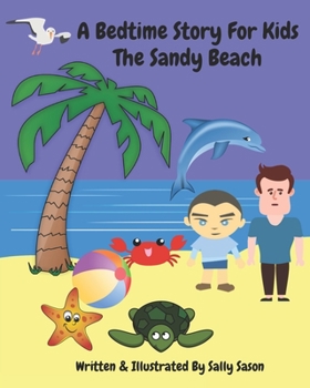 Paperback A Bedtime Story For Kids: The Sandy Beach Book