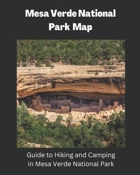 Paperback Mesa Verde National Park Map: Guide to Hiking and Camping in Mesa Verde National Park Book