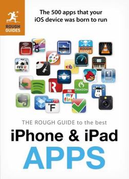 Paperback The Rough Guide to the Best iPhone and iPad Apps Book