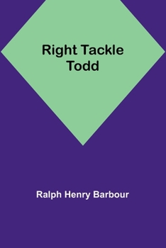 Right Tackle Todd - Book #10 of the Football Eleven Series