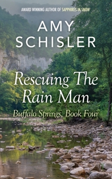 Rescuing the Rain Man (Buffalo Springs)