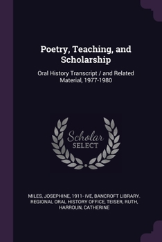 Paperback Poetry, Teaching, and Scholarship: Oral History Transcript / and Related Material, 1977-1980 Book