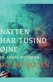 Paperback Natten har tusind ?jne og andre historier [Danish] Book