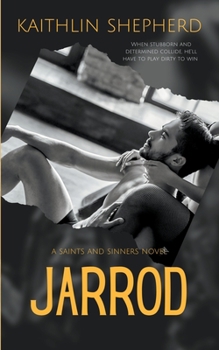 Jarrod - Book #1 of the Saints and Sinners