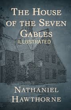 Paperback The House of the Seven Gables Illustrated Book