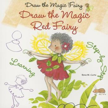 Draw the Magic Red Fairy - Book  of the Draw the Magic Fairy