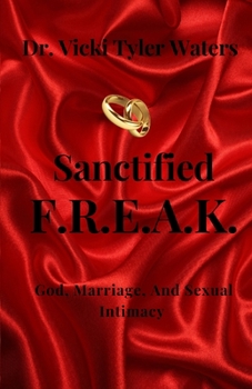 Paperback Sanctified F.R.E.A.K. Book