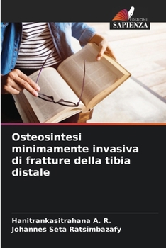 Paperback Osteosintesi minimamente invasiva di fratture della tibia distale [Italian] Book