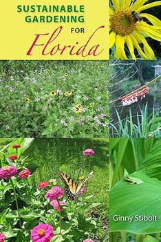 Paperback Sustainable Gardening for Florida Book