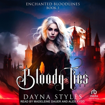 Bloody Ties (Enchanted Bloodlines)