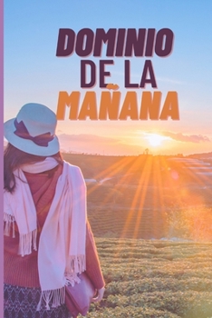 Paperback Dominio de la mañana: Descubra cómo comenzar bien el día [Spanish] Book