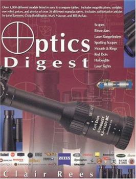 Paperback Optics Digest: Scopes, Binoculars, Range Finders and Spotting Scopes Book