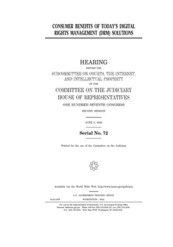 Paperback Consumer benefits of today's digital rights management (DRM solutions Book