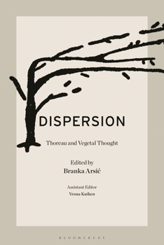 Paperback Dispersion: Thoreau and Vegetal Thought Book