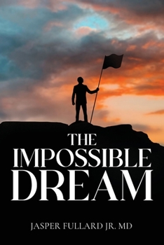 Paperback The Impossible Dream Book