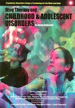 Hardcover Drug Therapy and Childhood and Adolescent Disorders Book