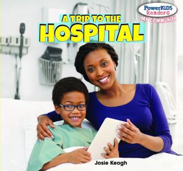 Paperback A Trip to the Hospital Book