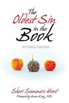 Paperback The Oldest Sin in the Book (Revised Edition) Book