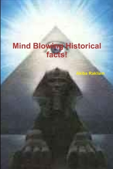 Paperback Mind Blowing Historical facts! Book