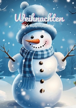 Paperback Weihnachten: 106 Ausmalbilder [German] Book