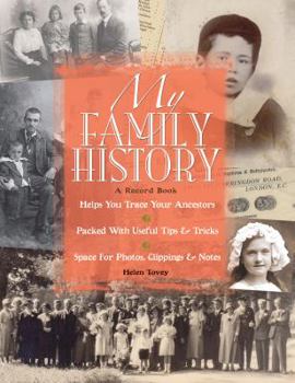 Hardcover My Family History: Helps You Trace Your Ancestors - Packed with Useful Tips and Tricks - Space for Photos, Clippings and Notes Book