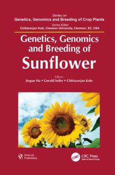 Paperback Genetics, Genomics and Breeding of Sunflower Book