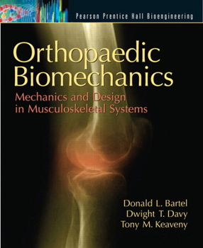 Paperback Orthopaedic Biomechanics: Mechanics and Design in Musculoskeletal Systems Book