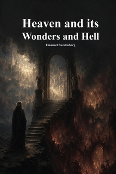 Paperback Heaven and its Wonders and Hell Book