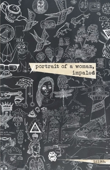 Paperback Portrait of a Woman, Impaled: The Kintsugi Poems: Vol I Book