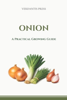 Paperback Onion: A Practical Growing Guide Book