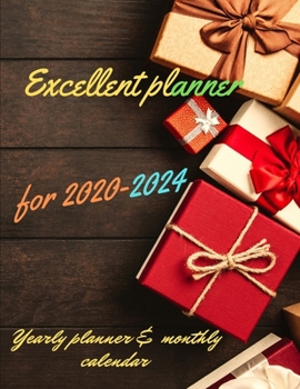 Excellent planner for 2020-2024 Yearly planner and monthly calendar