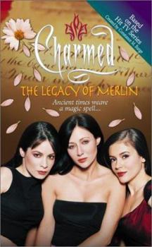 The Legacy of Merlin - Book #8 of the Charmed