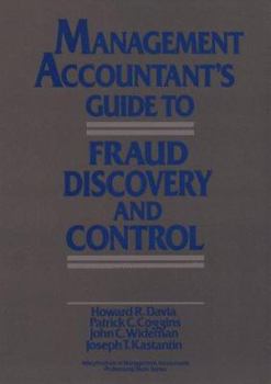 Hardcover Management Accountant's Guide to Fraud Discovery and Control Book