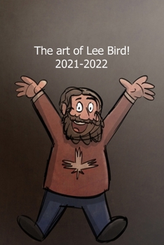 Paperback The Art of Lee Bird 2021-2022 Book
