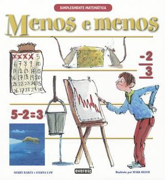 Paperback Simplemente Matemáticas. Menos y menos (Simplemente Matematicas/ Simple Mathematics) (Spanish Edition) [Spanish] Book