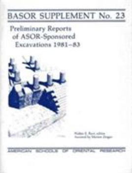 Paperback Preliminary Reports of Asor-Sponsored Excavations 1981-83 Book