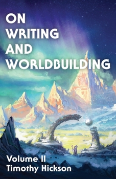 Paperback On Writing and Worldbuilding: Volume II Book