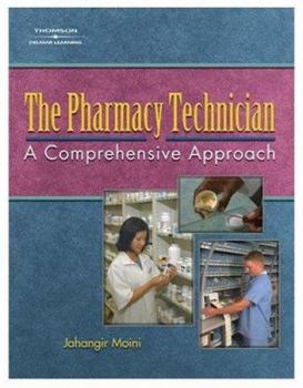Paperback The Pharmacy Technician: A Comprehensive Approach Book