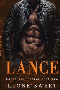 Lance (Under His Control, Book Two)
