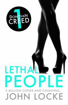 Lethal People - Book #1 of the Donovan Creed