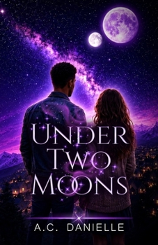 Paperback Under Two Moons (The Orbits of Love) Book