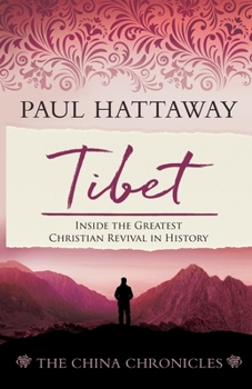 Paperback TIBET (book 4): Inside the Greatest Christian Revival in History Book