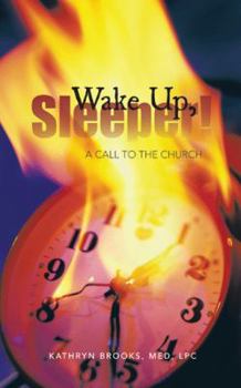 Paperback Wake Up, Sleeper!: A Call to the Church Book