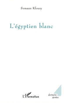 Paperback L'égyptien blanc [French] Book